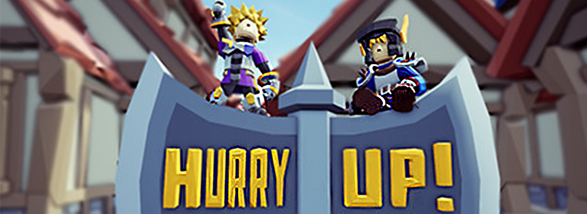 Hurry Up!